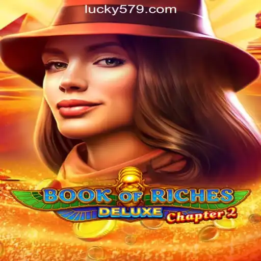 Exploring the Thrills of Book of Riches Deluxe Chapter 2: The Ultimate Casino Adventure